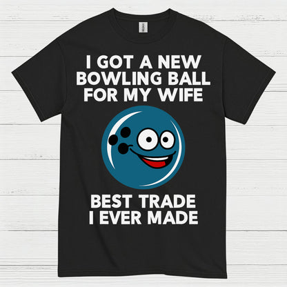 Best Trade Bowling Humor T Shirt