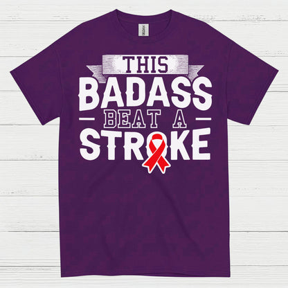 This Badass Beat A Stroke Survivor T Shirt