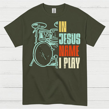 In Jesus Name Drums T Shirt