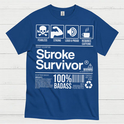 Stroke Survivor 100% Badass T Shirt