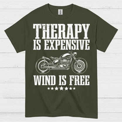 Therapy Is Expensive Wind Is Free Motorcycle T Shirt