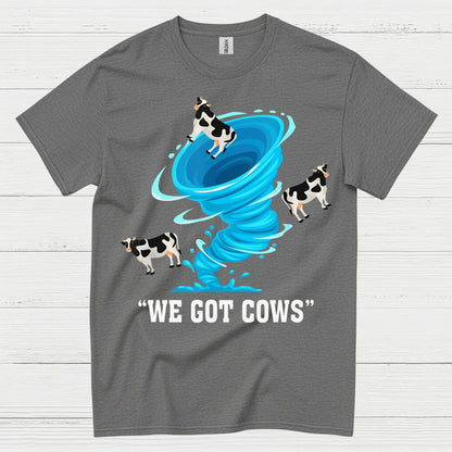 We Got Cows Tornado T Shirt