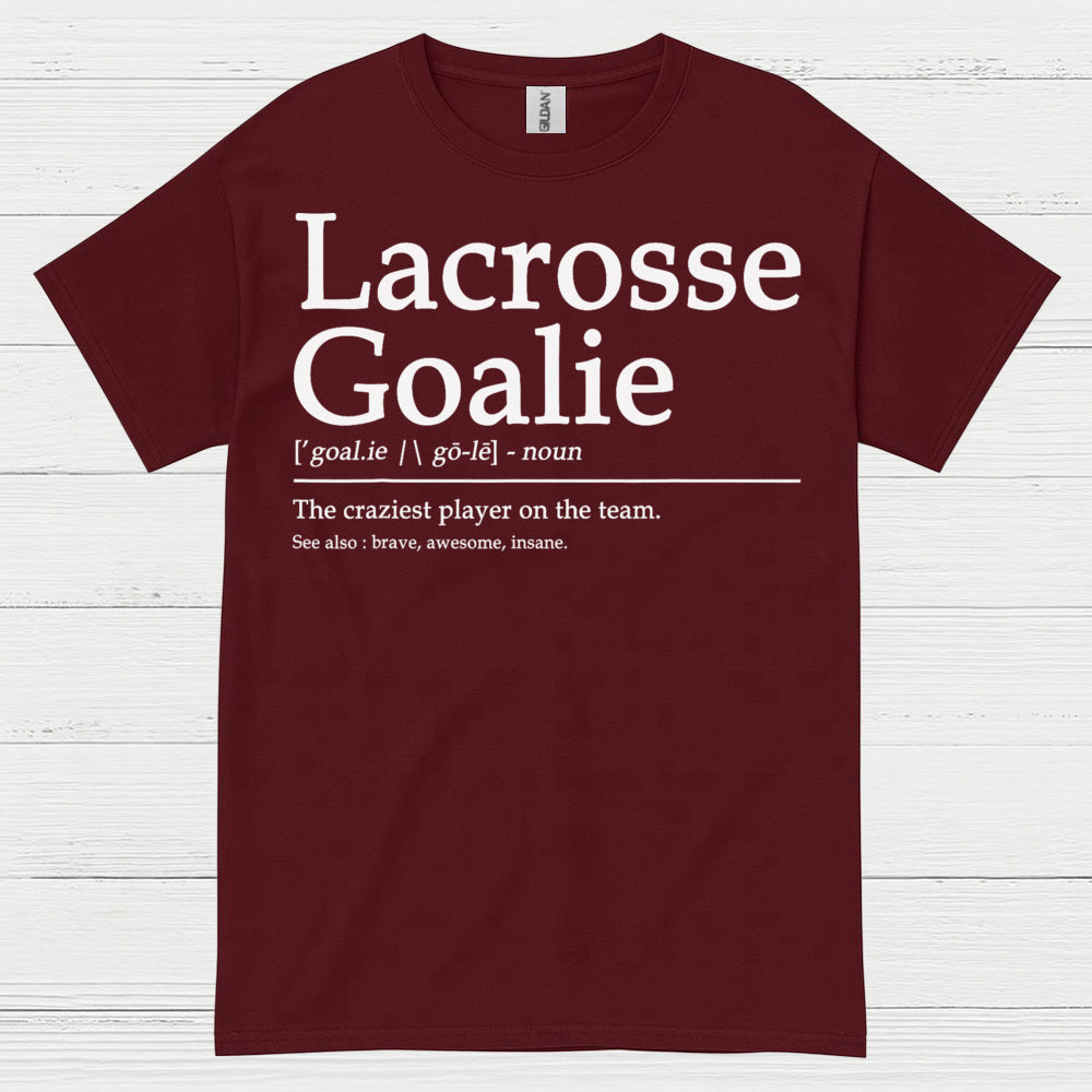 Lacrosse Goalie Definition Funny T Shirt