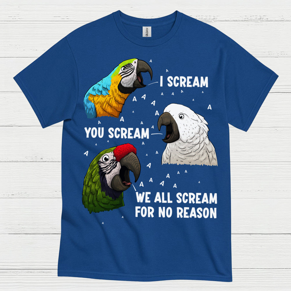 I Scream You Scream Funny Parrot T Shirt