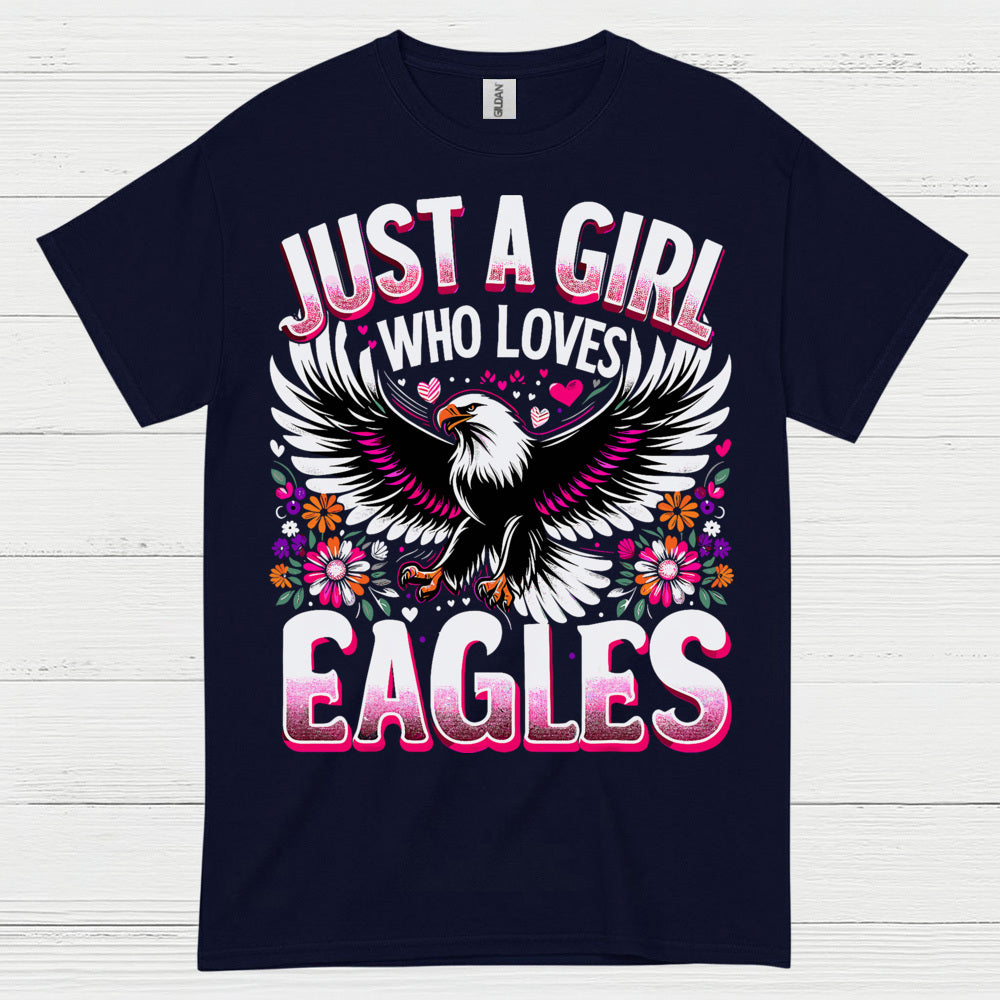 Just A Girl Who Loves Eagles Cute Animal T Shirt