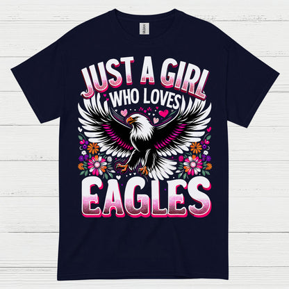 Just A Girl Who Loves Eagles Cute Animal T Shirt