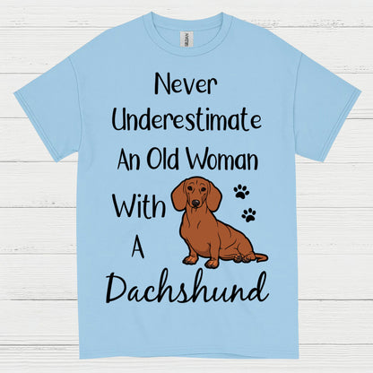 Never Underestimate An Old Woman With A Dachshund T Shirt
