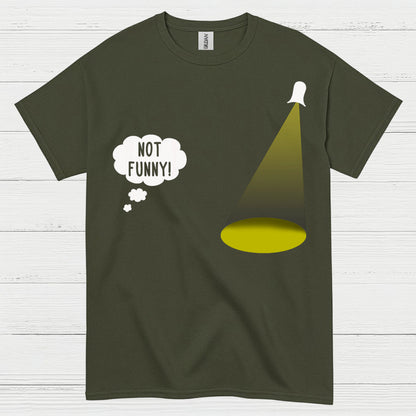 Not Funny Theatre Humor T Shirt