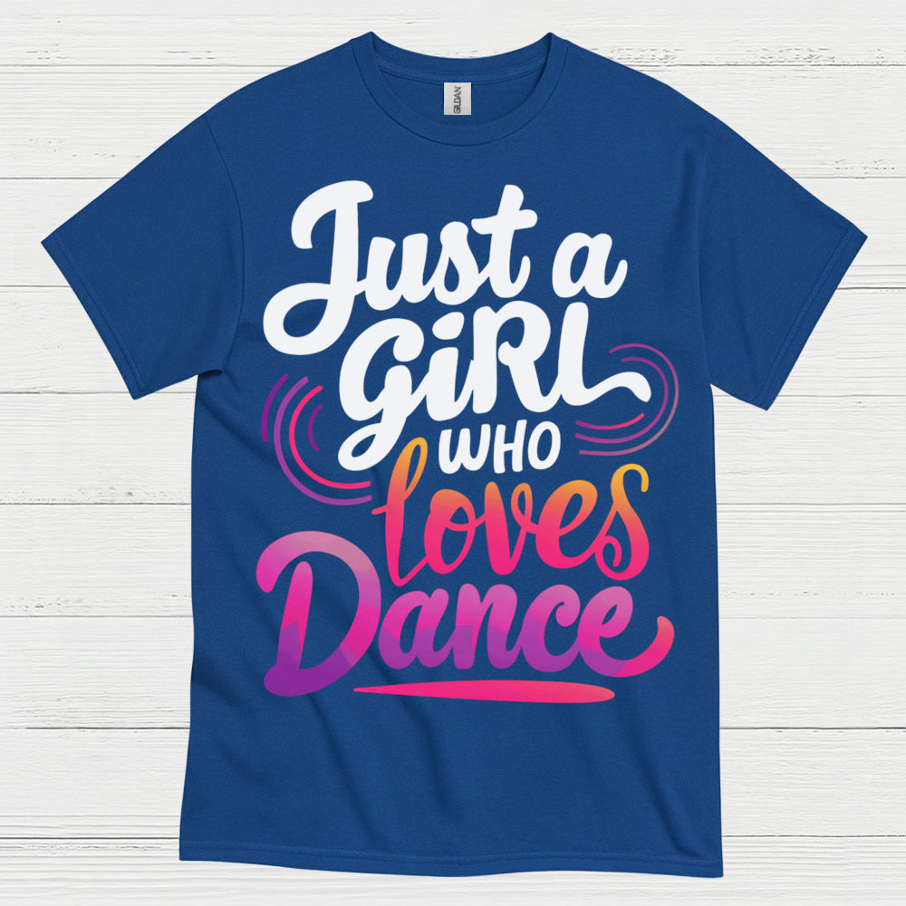 Girl Loves Dance Passion T Shirt