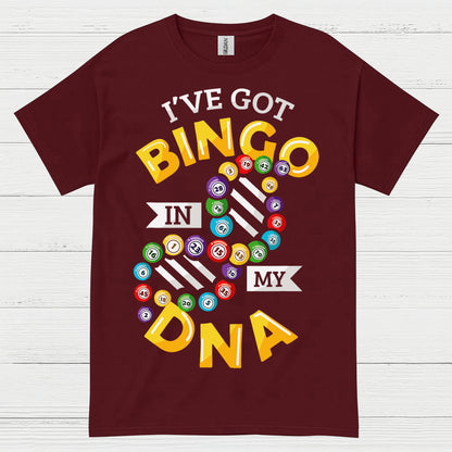 Ive Got Bingo In My DNA T Shirt