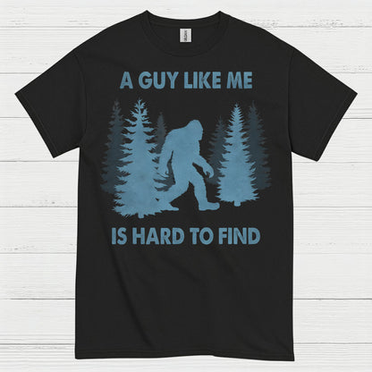 A Guy Like Me Bigfoot T Shirt