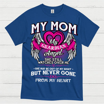 My Mom My Guardian Angel T Shirt