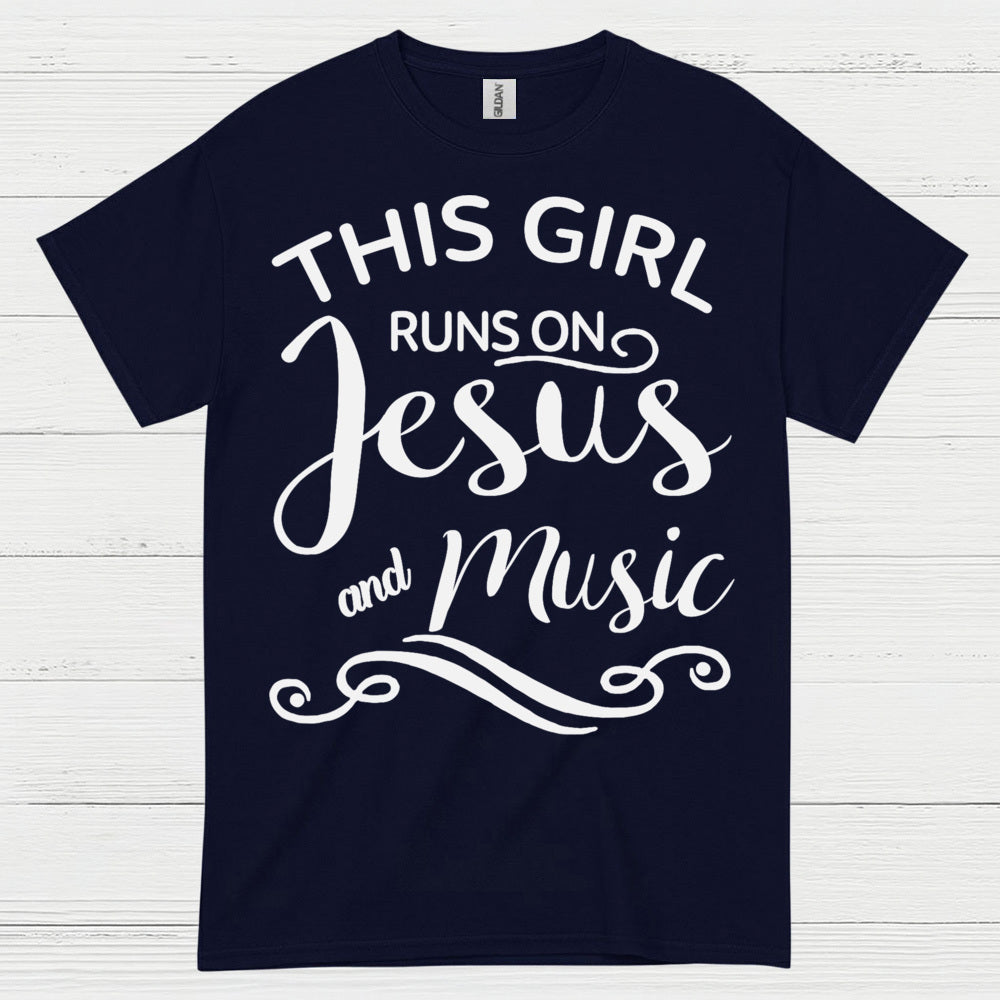 This Girl Runs On Jesus Music T Shirt