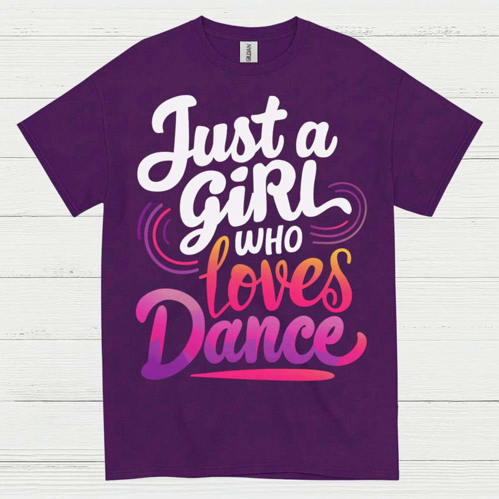Girl Loves Dance Passion T Shirt