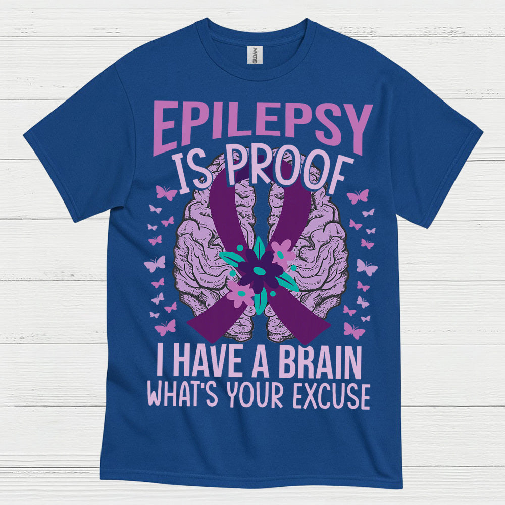 Epilepsy Is Proof Strong Mind T Shirt