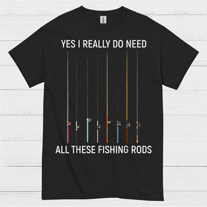 All These Fishing Rods T Shirt