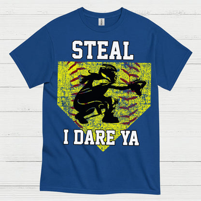 Steal I Dare Ya Softball T Shirt