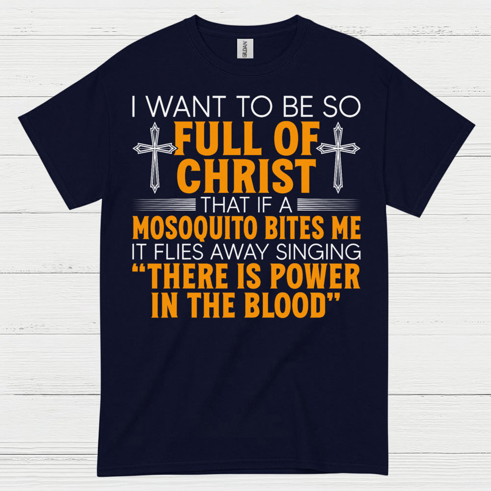 Full Of Christ Funny Christian T Shirt