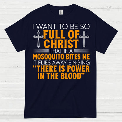Full Of Christ Funny Christian T Shirt