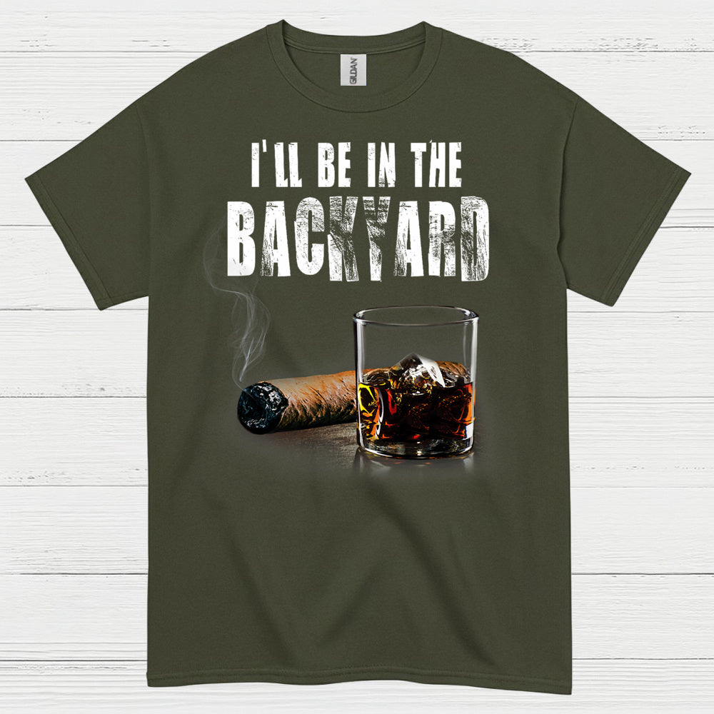 I’ll Be In The Backyard Relaxed Life T Shirt