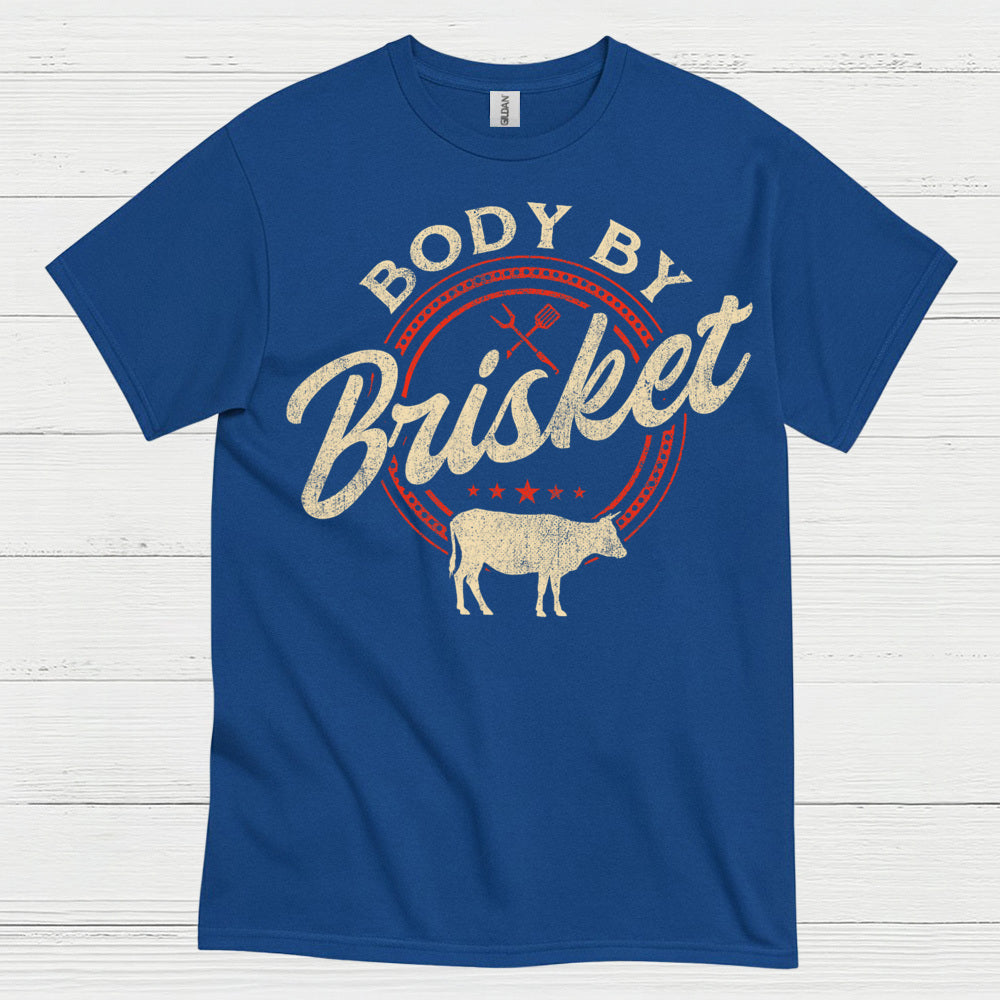 Body By Brisket BBQ T Shirt