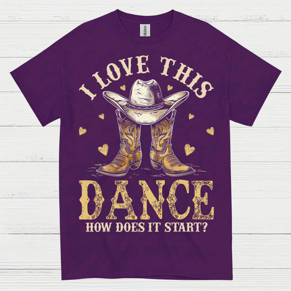 Love This Dance Country Style T Shirt