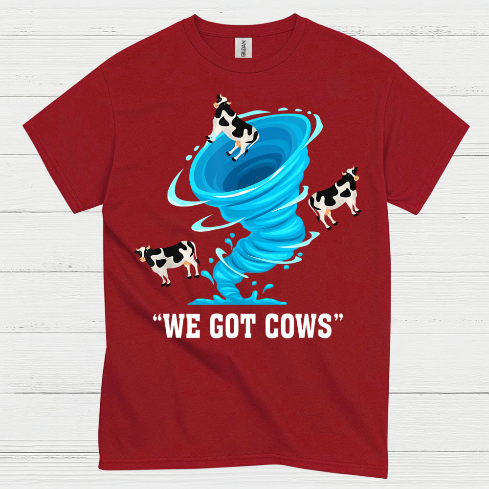We Got Cows Tornado T Shirt