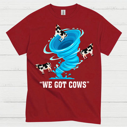 We Got Cows Tornado T Shirt