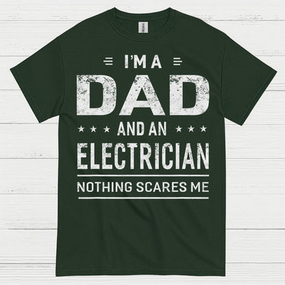 I'm A Dad And An Electrician T Shirt
