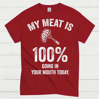 My Meat Is 100 Percent BBQ T Shirt