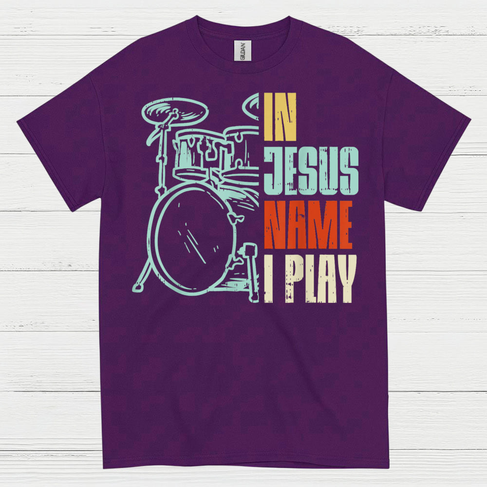 In Jesus Name Drums T Shirt
