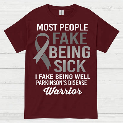 I Fake Being Well Parkinsons Warrior T Shirt