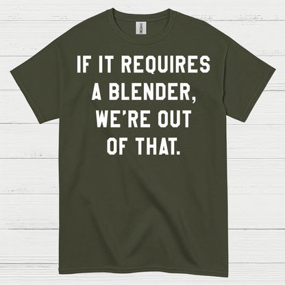 No Blender No Problem Bartender T Shirt
