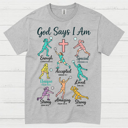 God Says I Am Christian Faith T Shirt