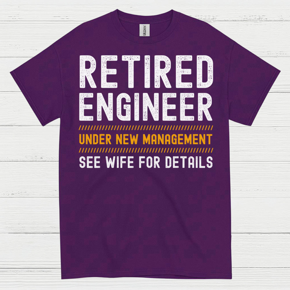 Retired Engineer Humor T Shirt