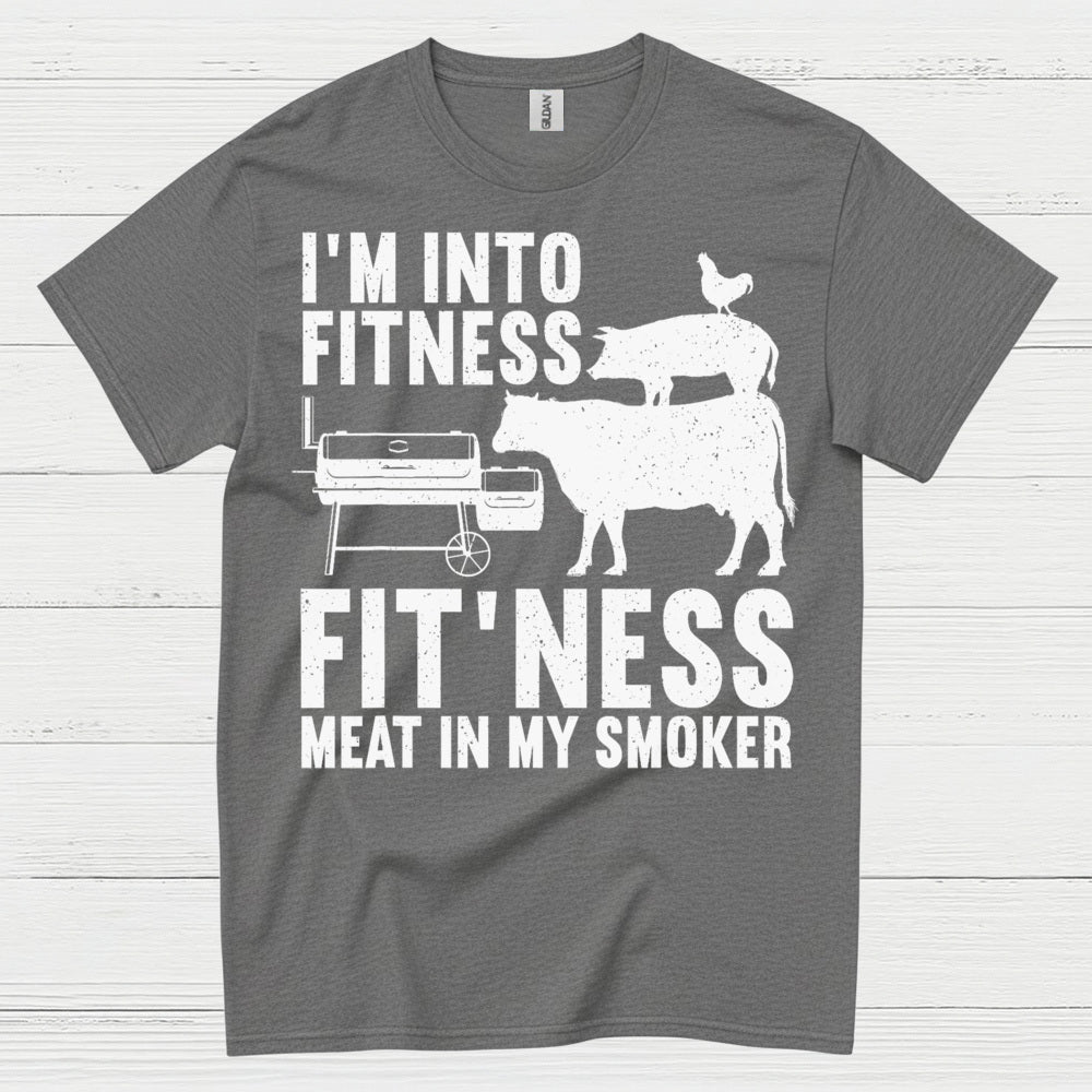 Fitness Meat In My Smoker T Shirt