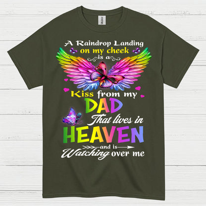 A Kiss From My Dad In Heaven T Shirt
