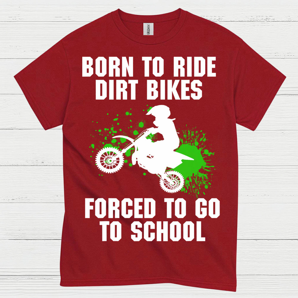 Born To Ride Dirt Bikes Funny Motocross T Shirt
