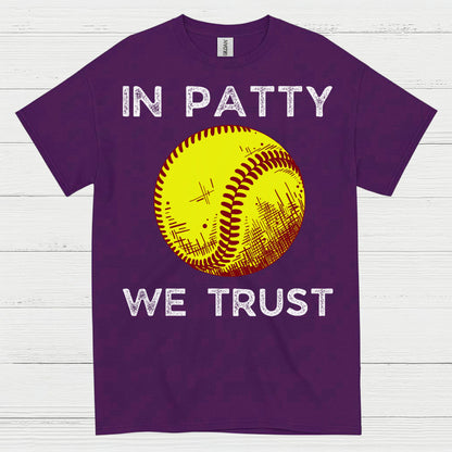 In Patty We Trust Softball T Shirt