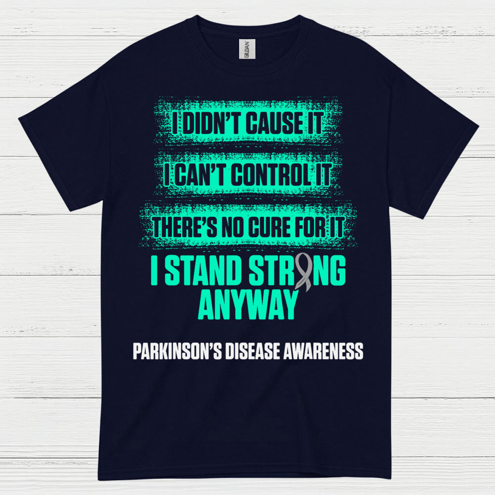 I Stand Strong Parkinson’s Awareness T Shirt