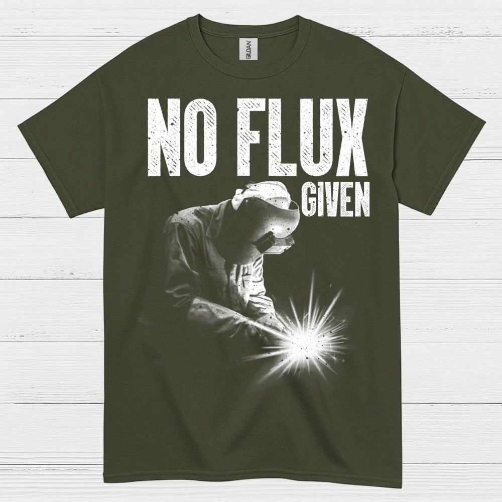 No Flux Given Welding T Shirt