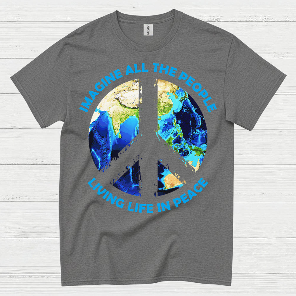 Imagine All The People Living Life In Peace T Shirt