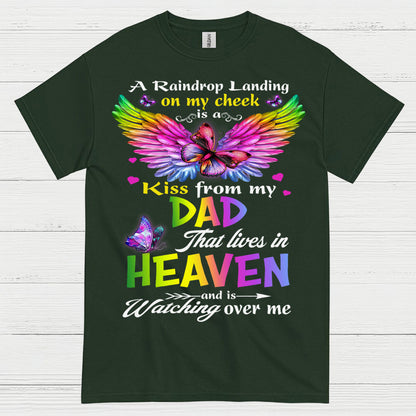 A Kiss From My Dad In Heaven T Shirt