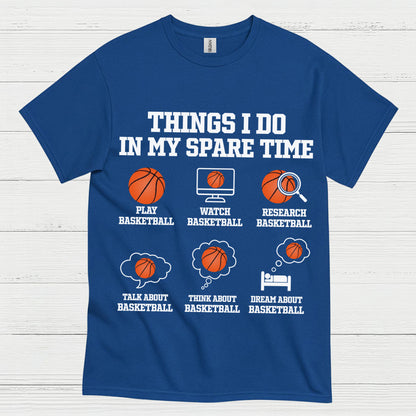 Things I Do In My Spare Time Basketball T Shirt