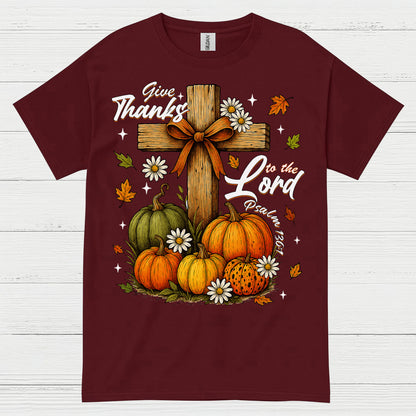 Give Thanks To The Lord Christian T Shirt