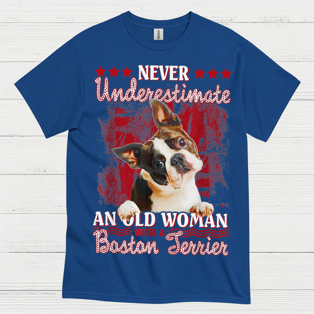 Never Underestimate Old Woman Boston Terrier T Shirt