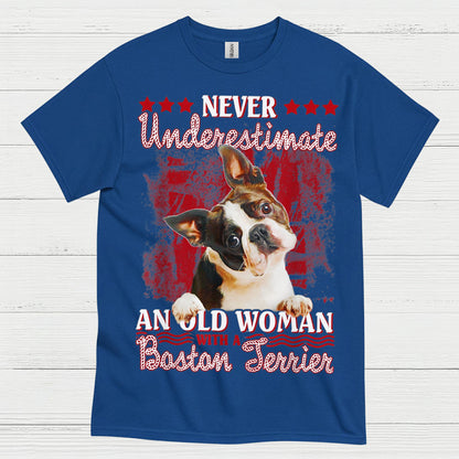 Never Underestimate Old Woman Boston Terrier T Shirt