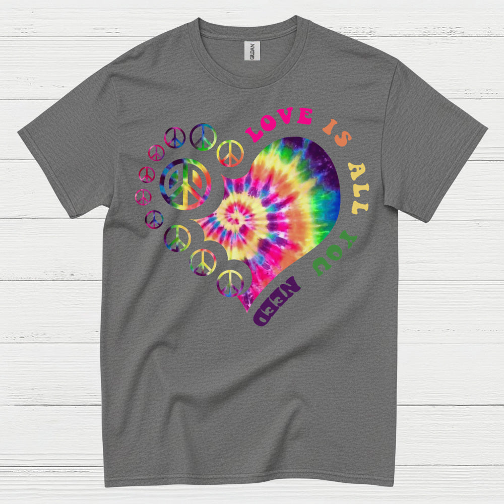 Love Is All You Need Hippie T Shirt