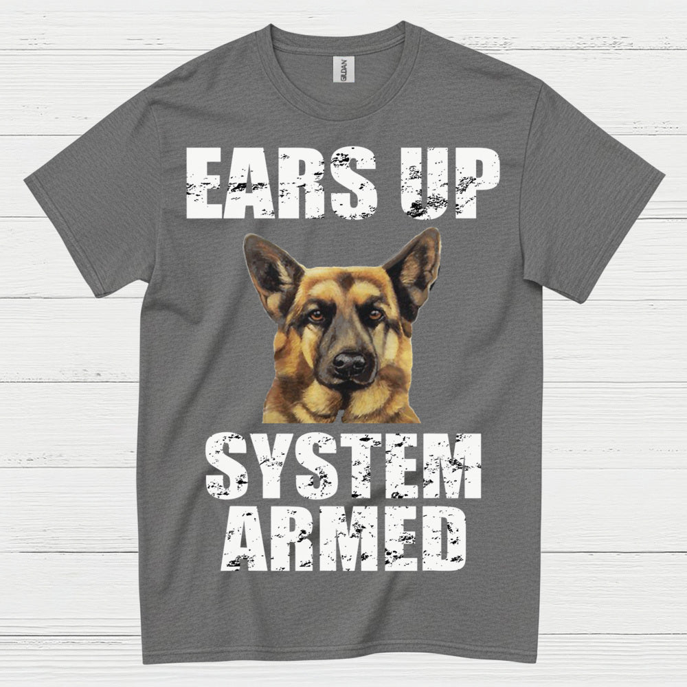 Ears Up System Armed German Shepherd T Shirt