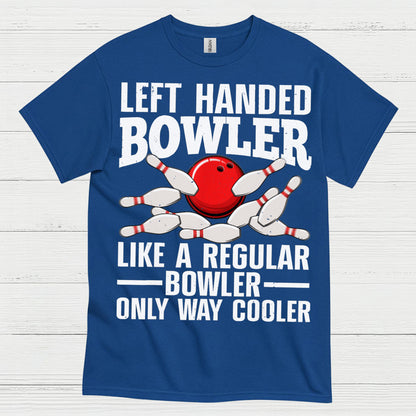 Left Handed Bowler Funny T Shirt